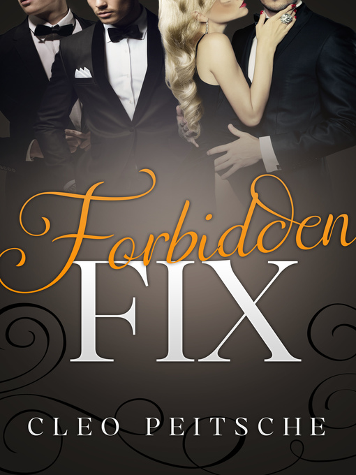 Title details for Forbidden Fix by Cleo Peitsche - Available